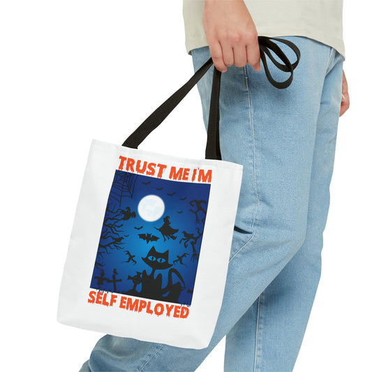 Trust Me I'm Self Employed Tote Bag (AOP)