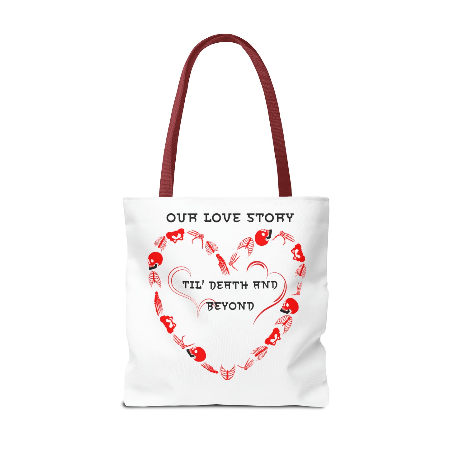 Our Love Story Til' Death And Beyond Tote Bag