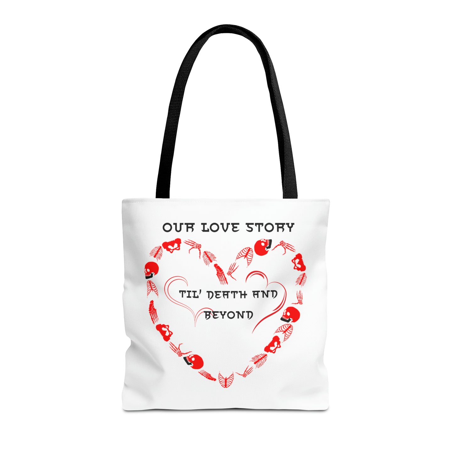 Our Love Story Til' Death And Beyond Tote Bag