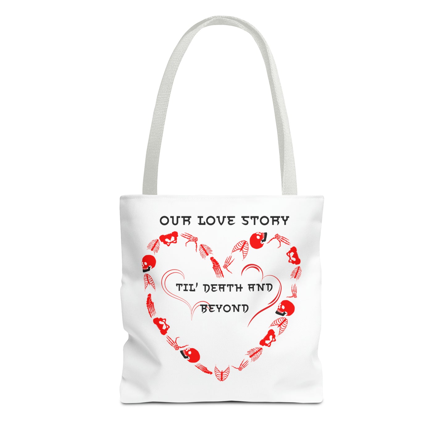 Our Love Story Til' Death And Beyond Tote Bag