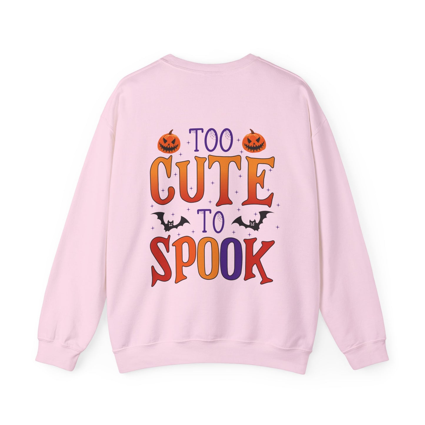 Too Cute To Spook Unisex Sweatshirt