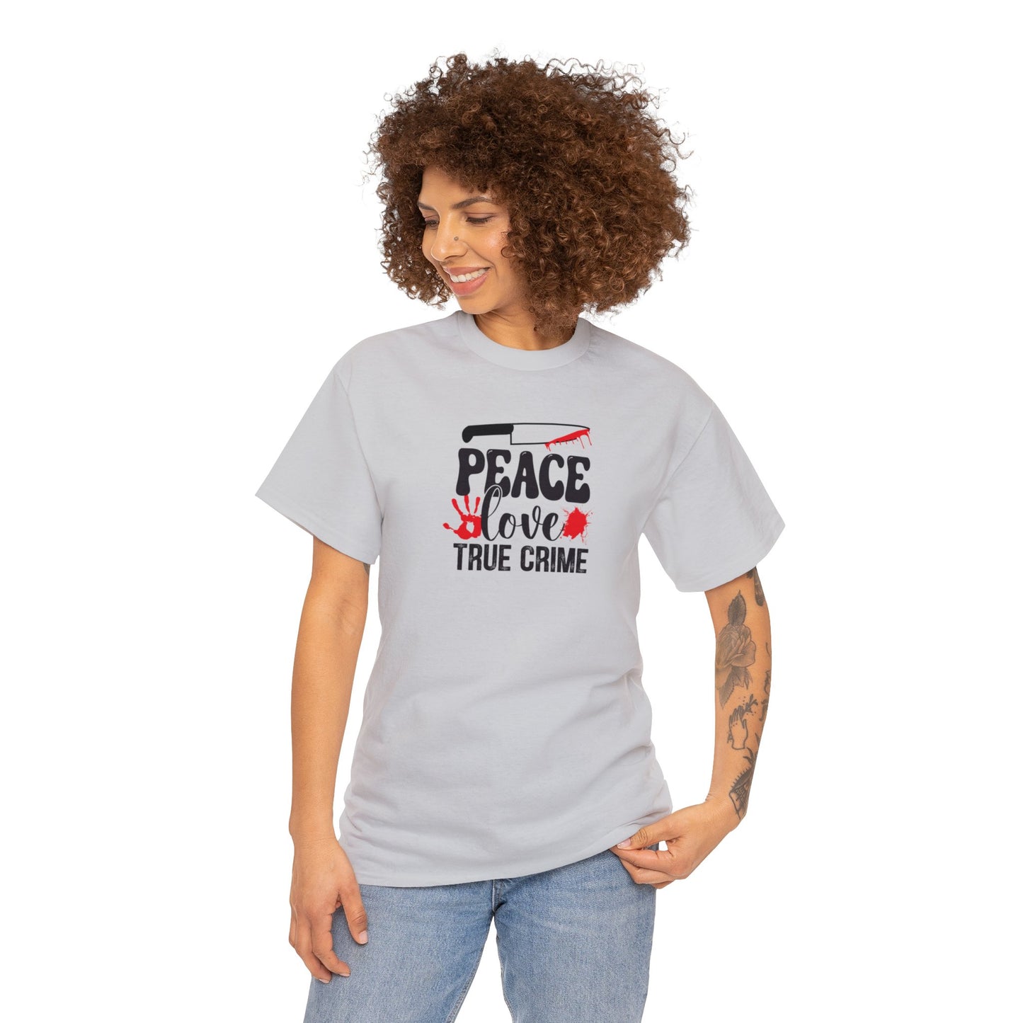 Peace Love And True Crime Cotton Tee