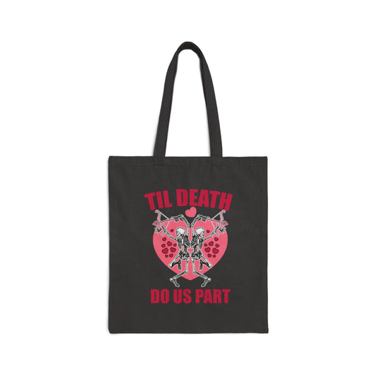 Till Death Do Us Part Tote Bag