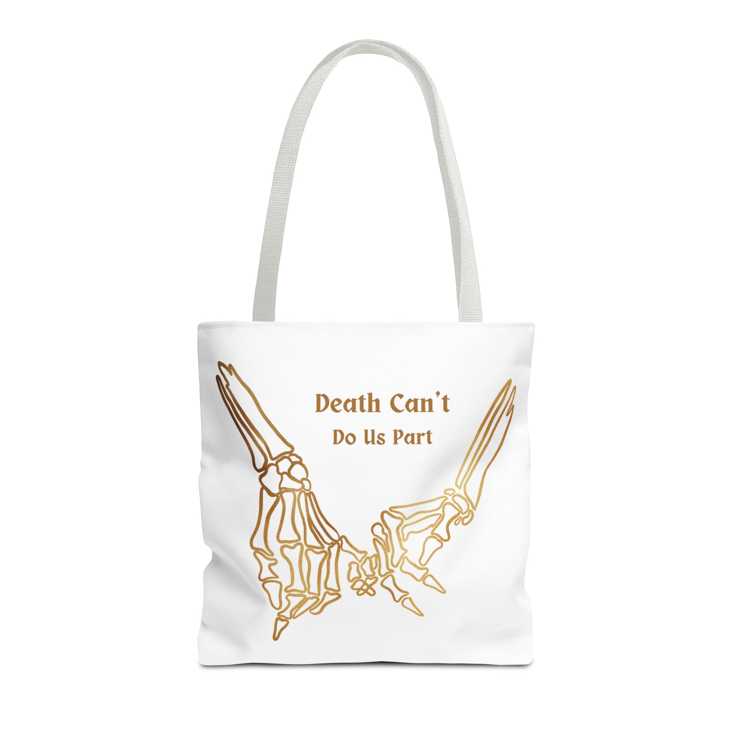 Death Can't Do Us Apart Tote Bag