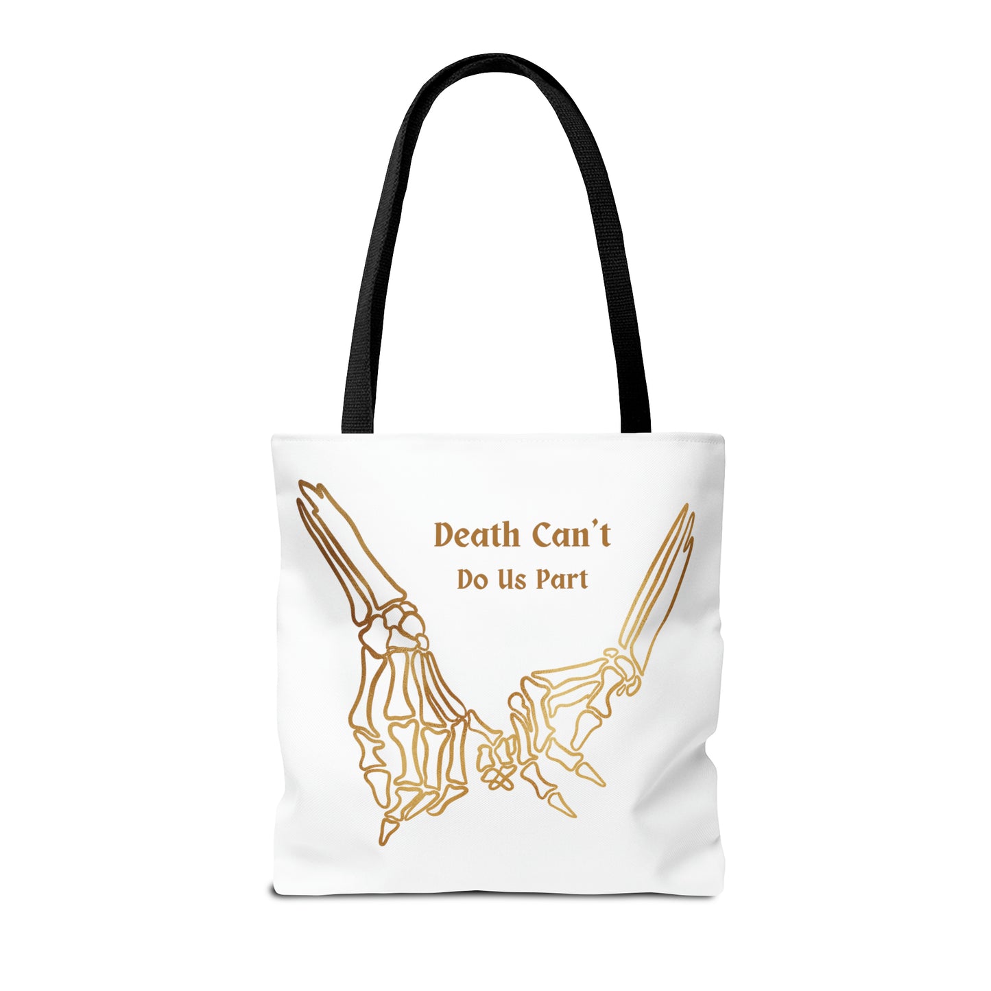 Death Can't Do Us Apart Tote Bag