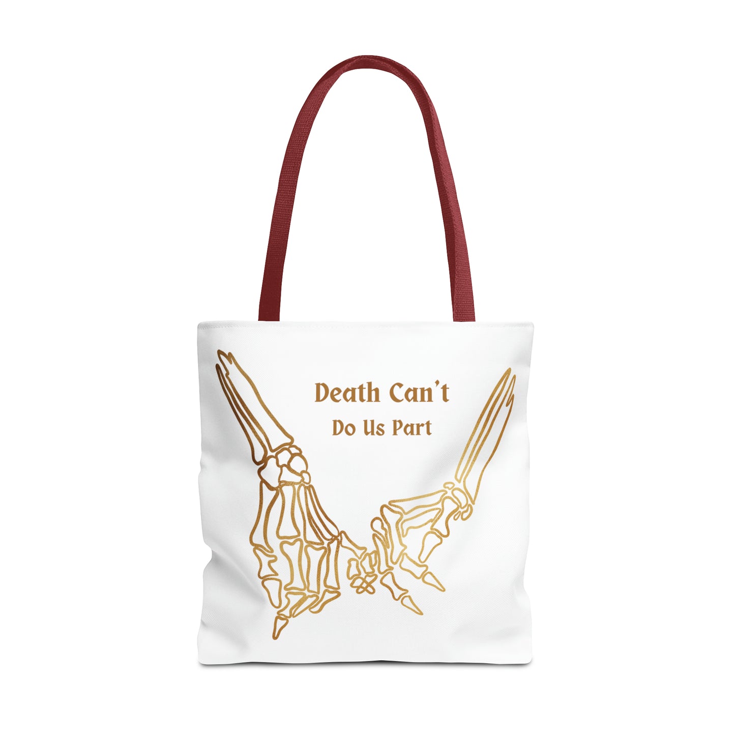 Death Can't Do Us Apart Tote Bag