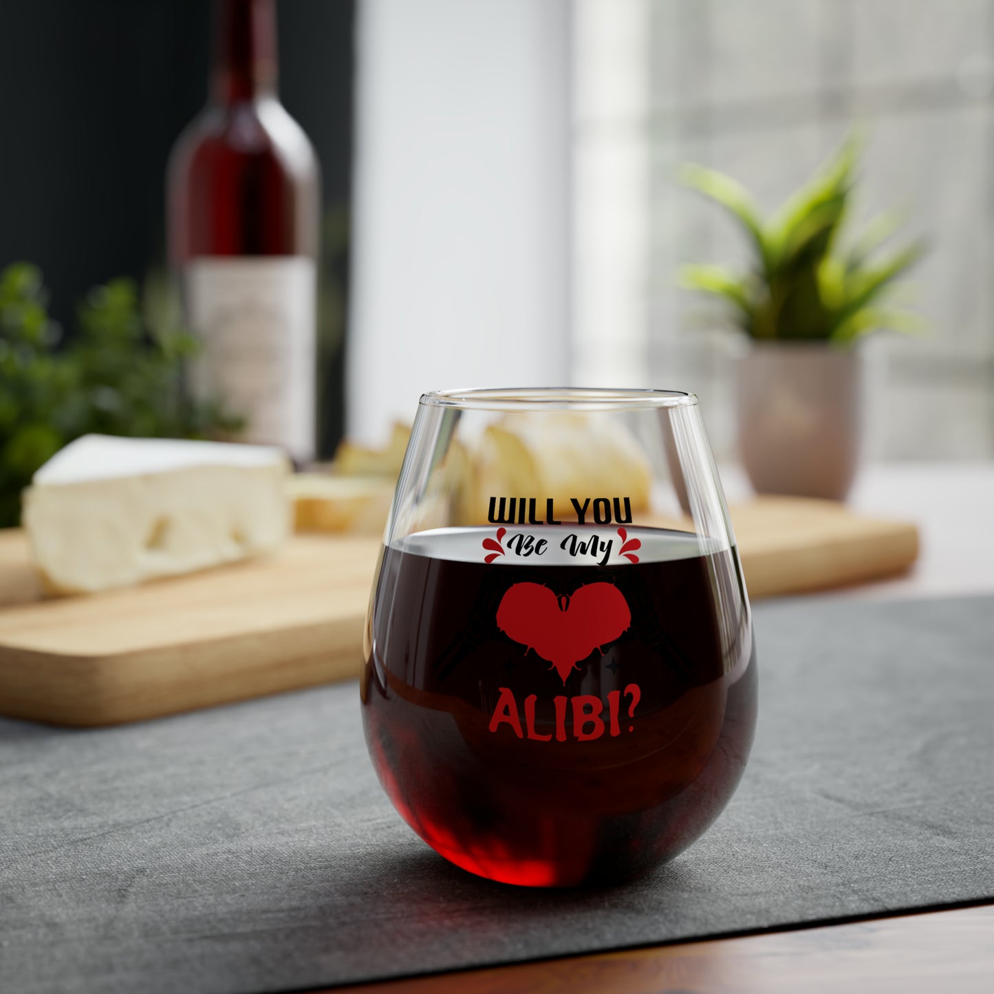 Will You Be My Aliby Wine Glass