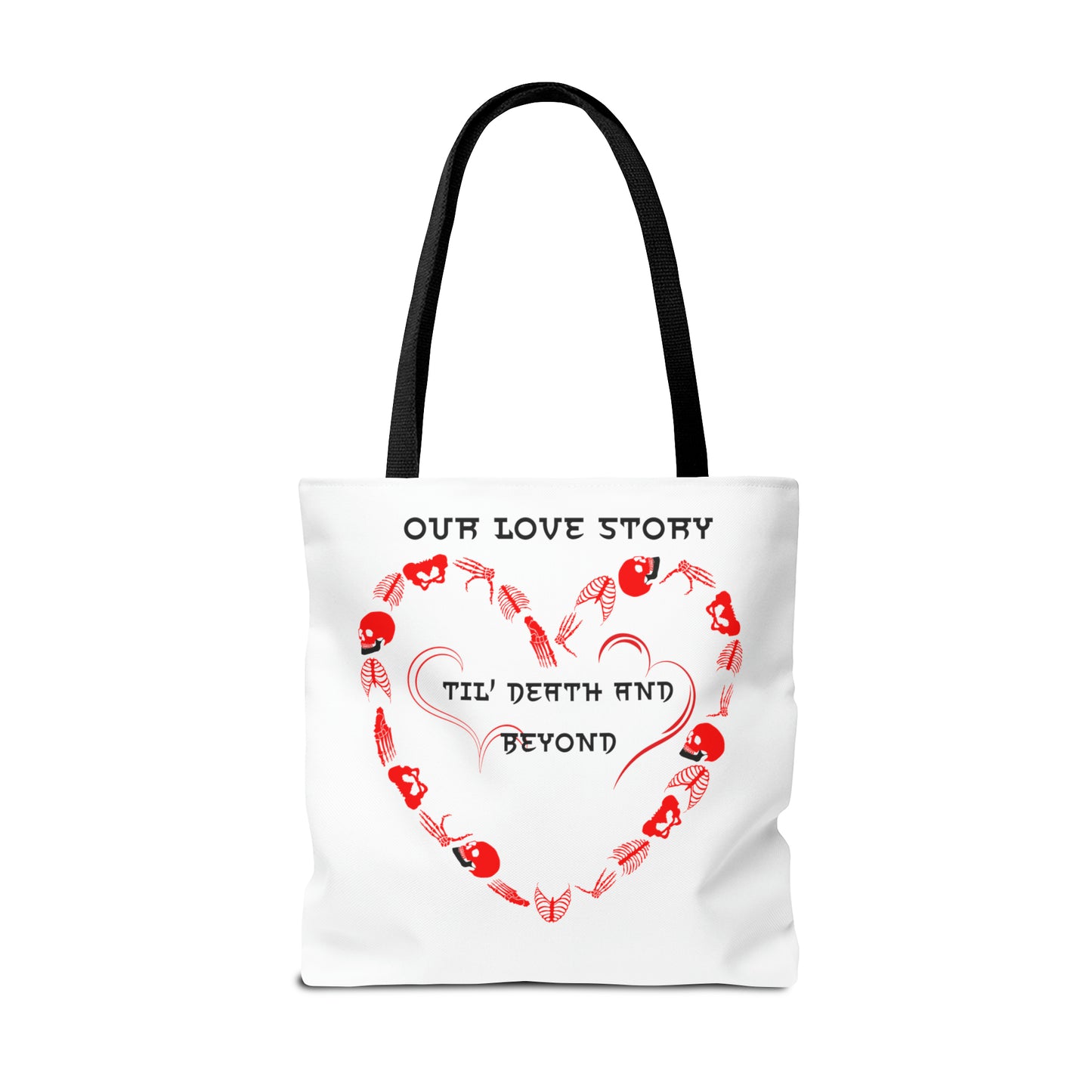 Our Love Story Til' Death And Beyond Tote Bag