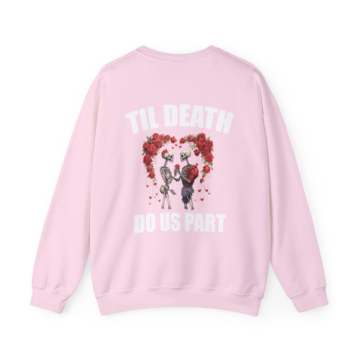 Til Death Do Us Part Unisex Crewneck Sweatshirt