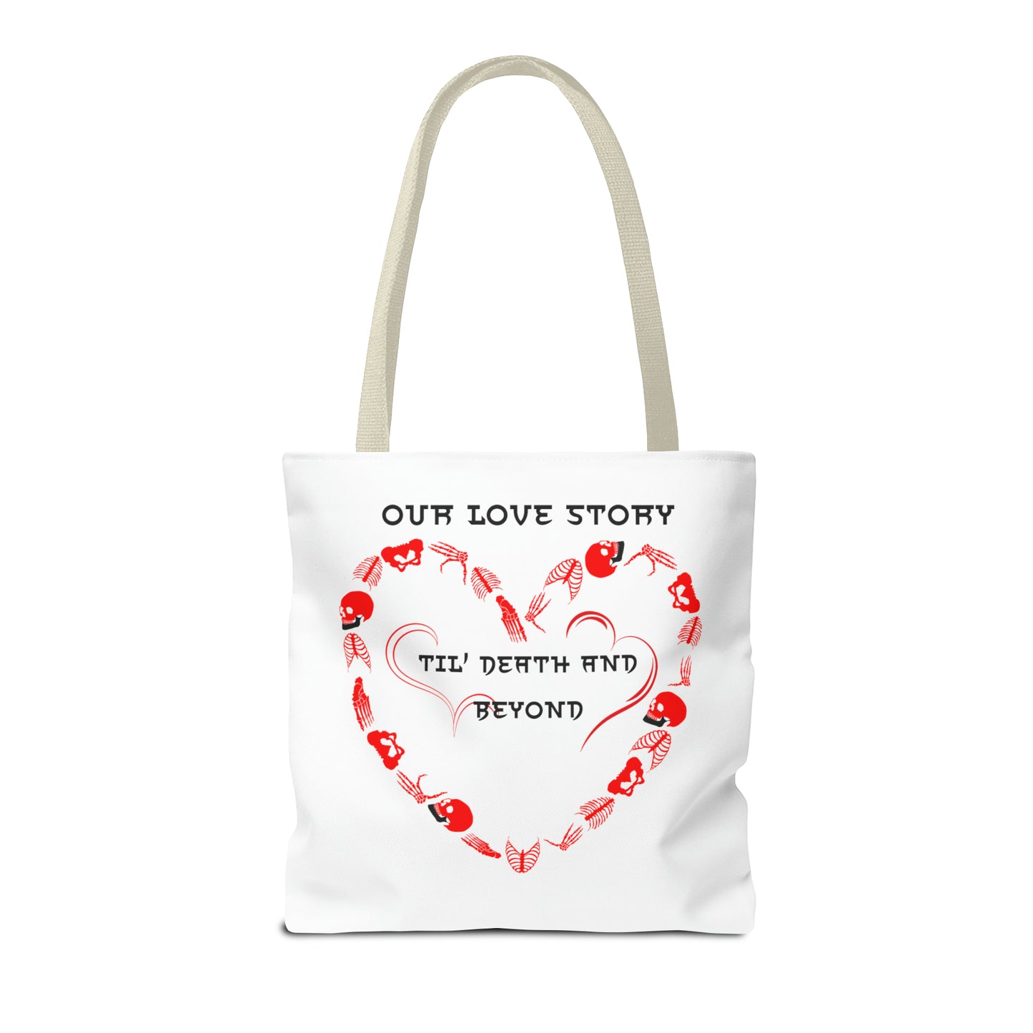 Our Love Story Til' Death And Beyond Tote Bag