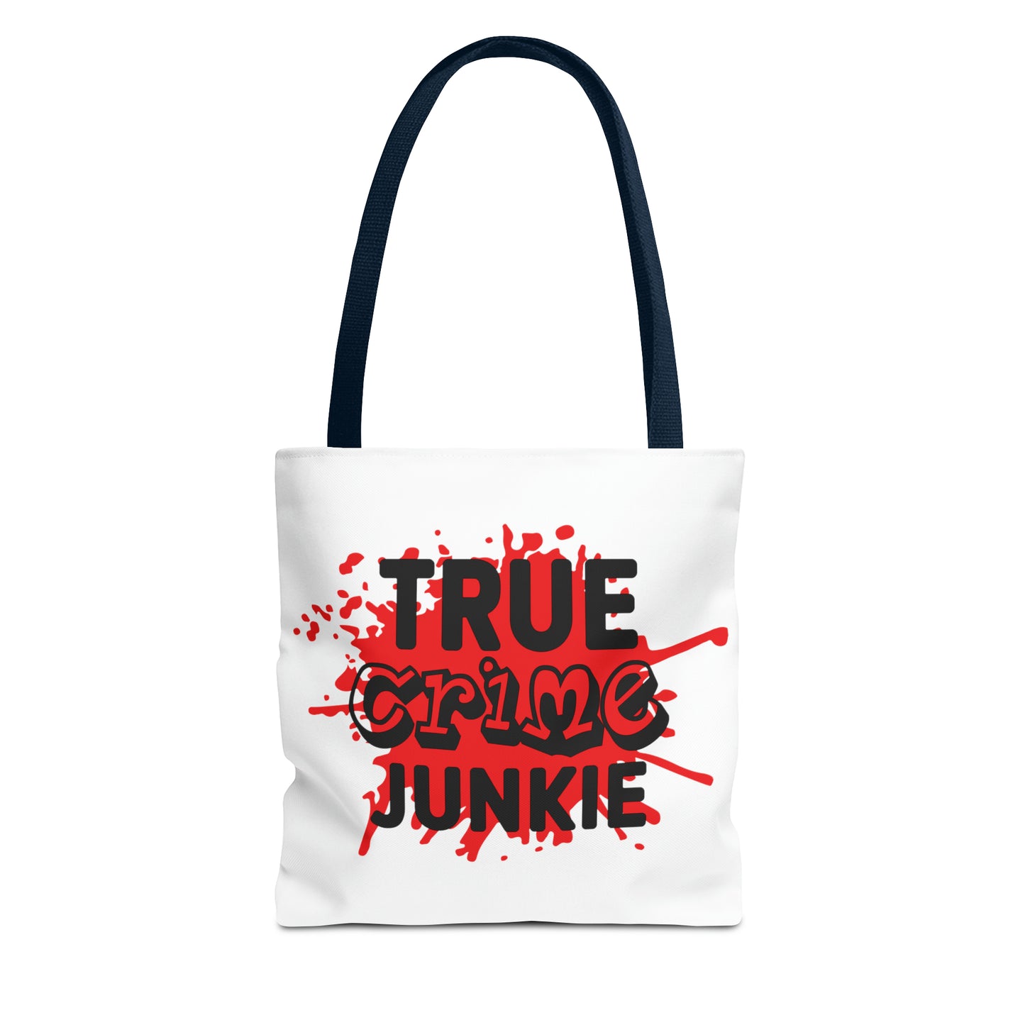 True Crime Junkie Tote Bag