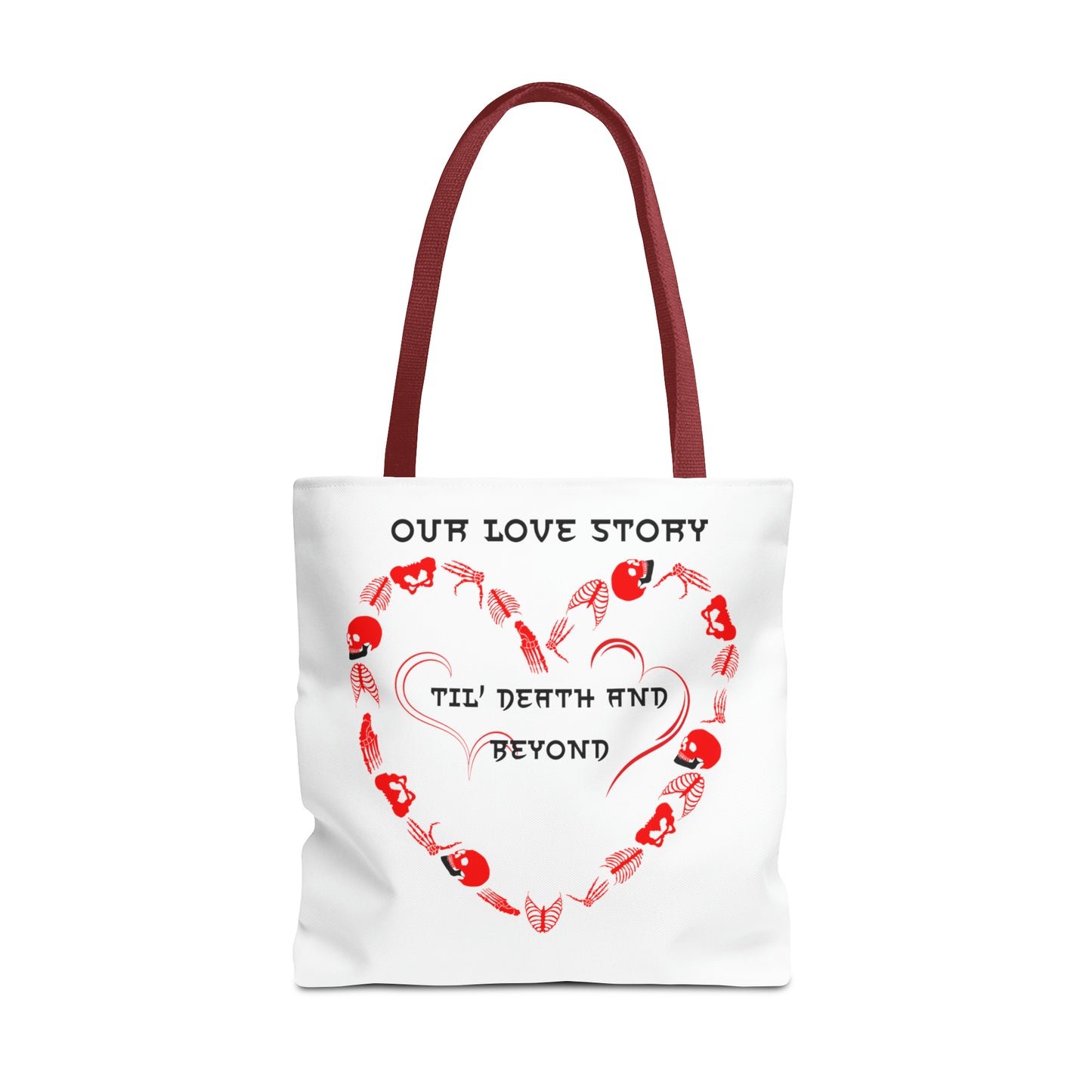 Our Love Story Til' Death And Beyond Tote Bag