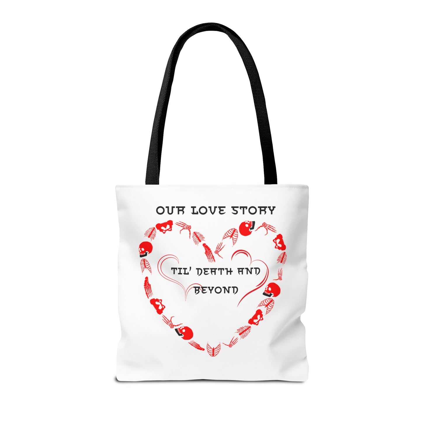 Our Love Story Til' Death And Beyond Tote Bag