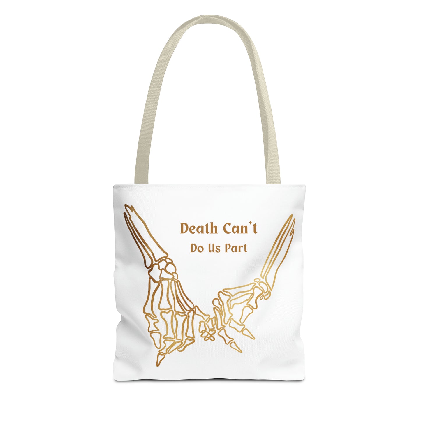 Death Can't Do Us Apart Tote Bag