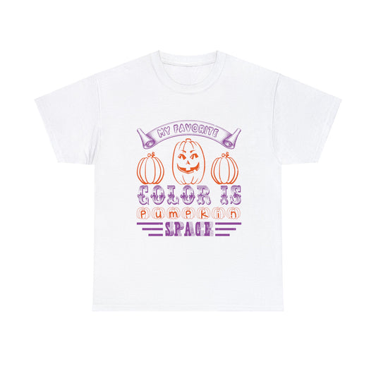 My Favorite Color Is Pumpkin Space Unisex Tee