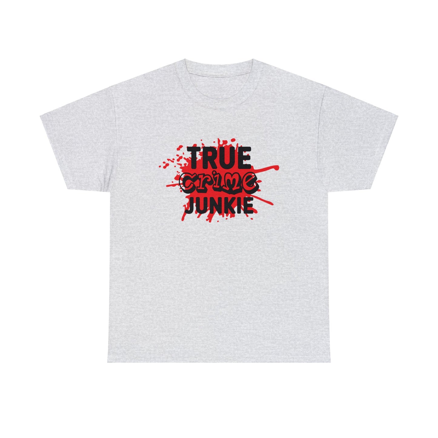 True crime Junkie Cotton Tee