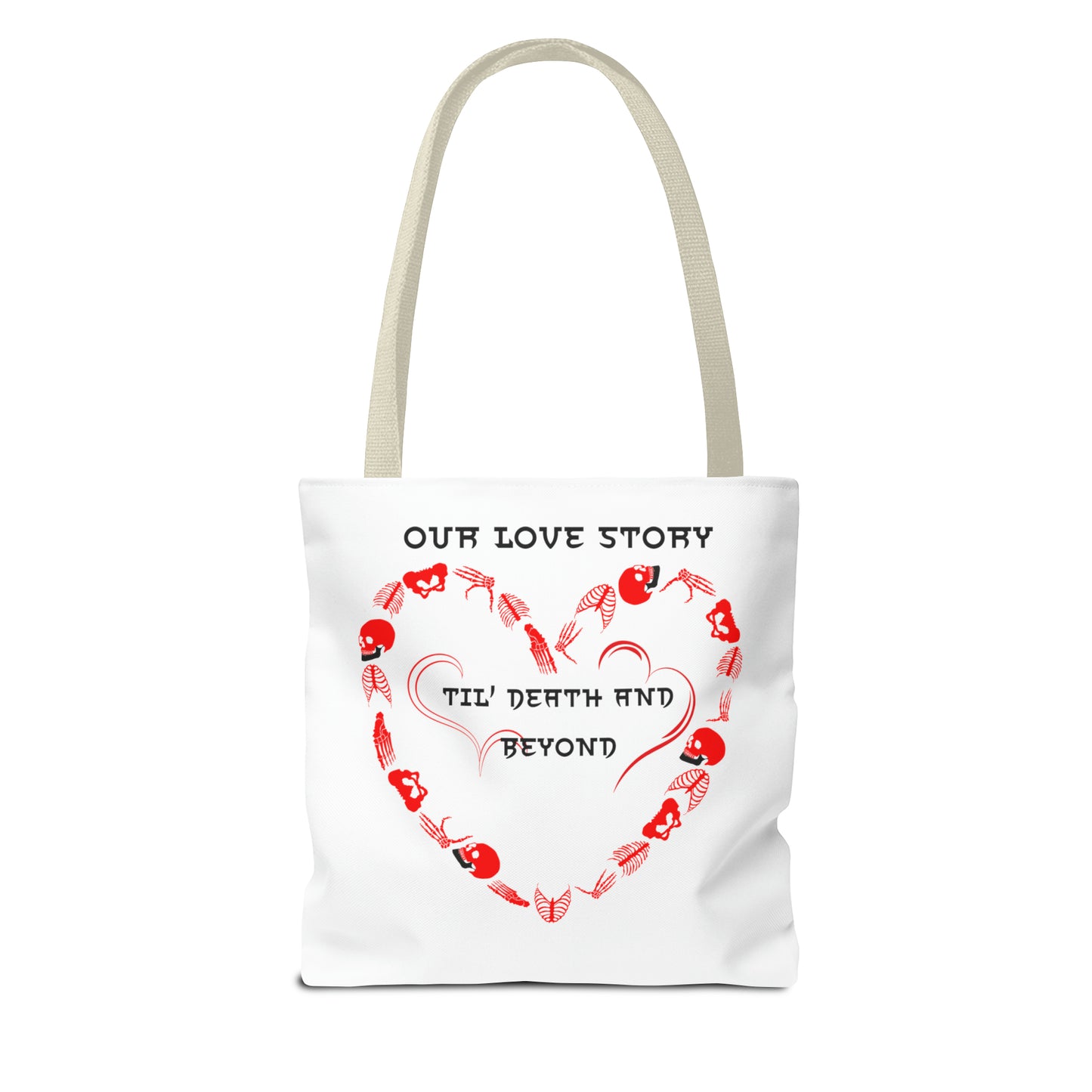 Our Love Story Til' Death And Beyond Tote Bag