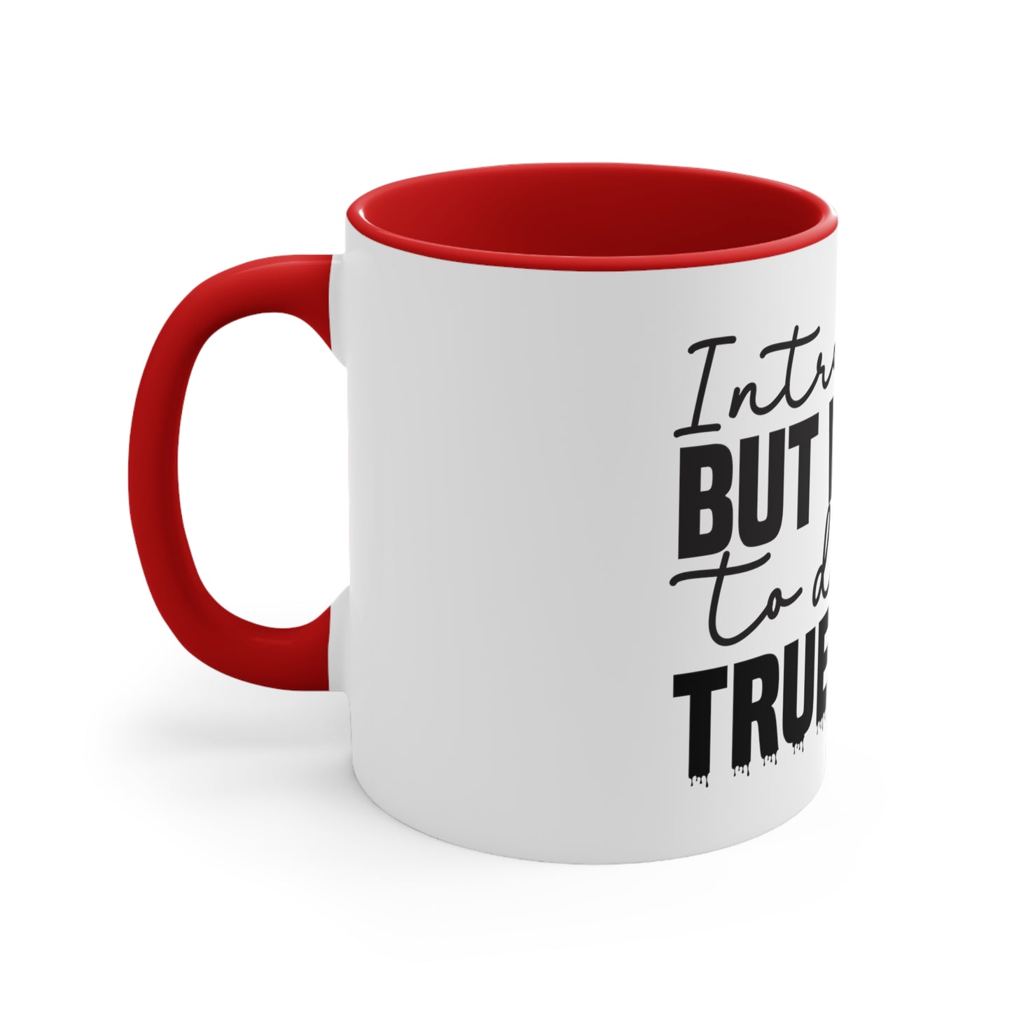 Introverted But Willing To Discuss True Crime Coffee Mug