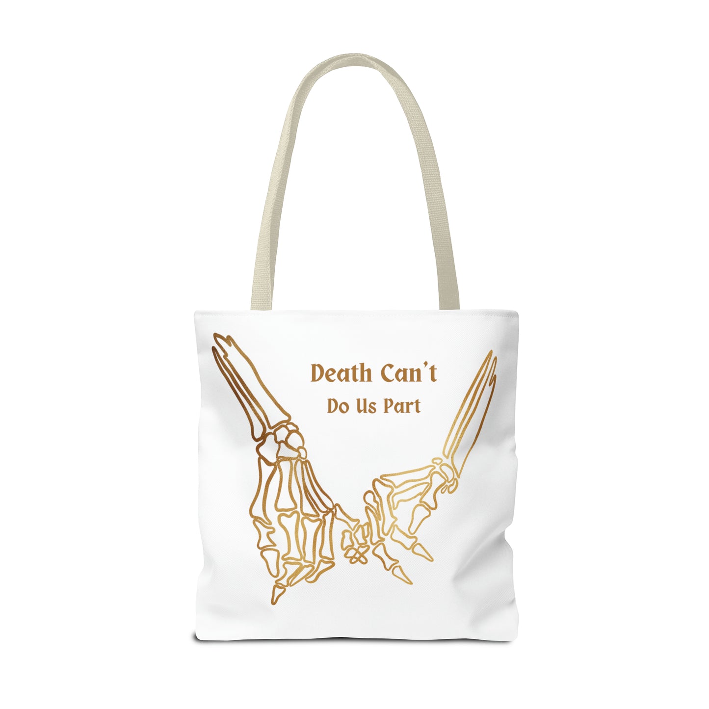 Death Can't Do Us Apart Tote Bag