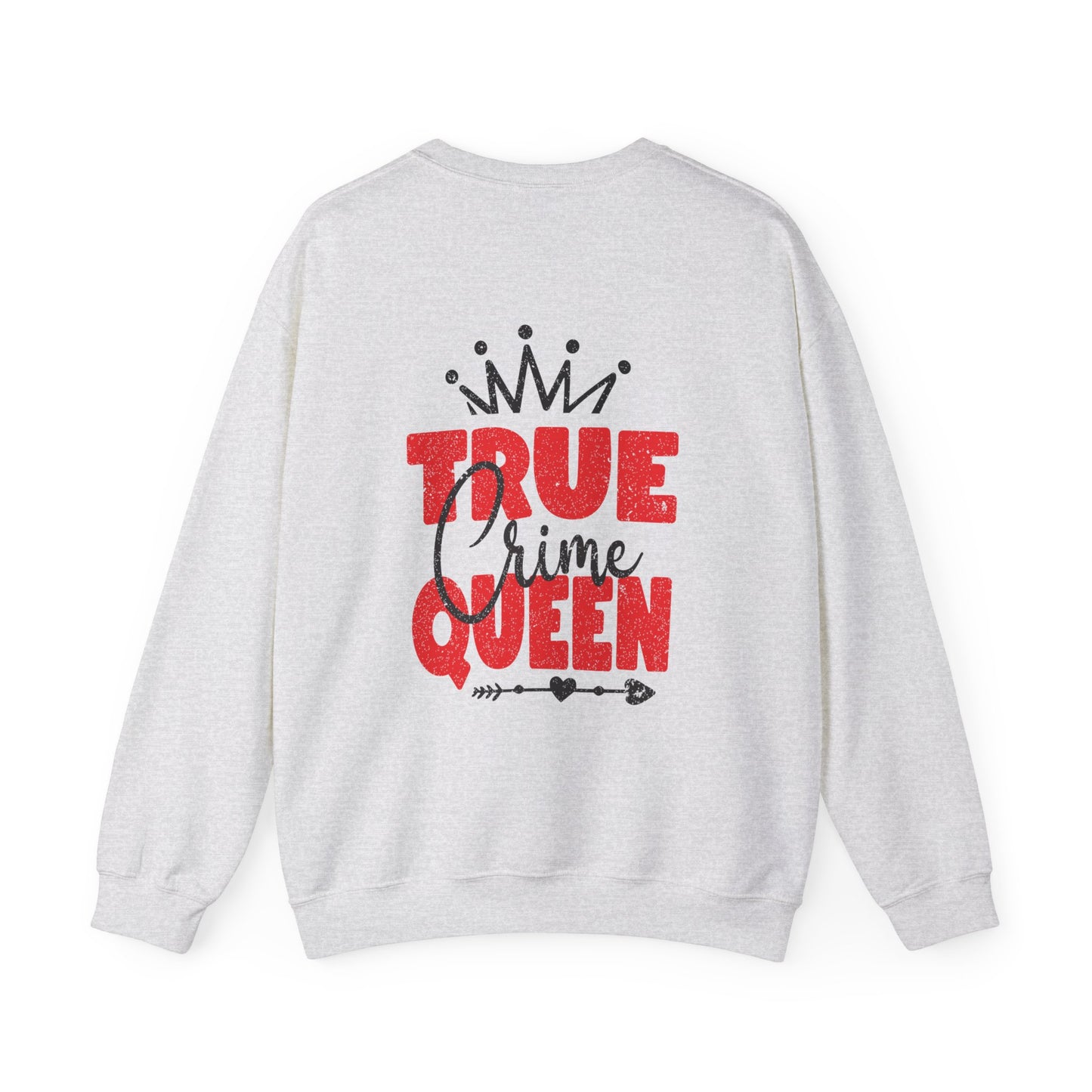 True Crime Queen Crewneck Sweatshirt