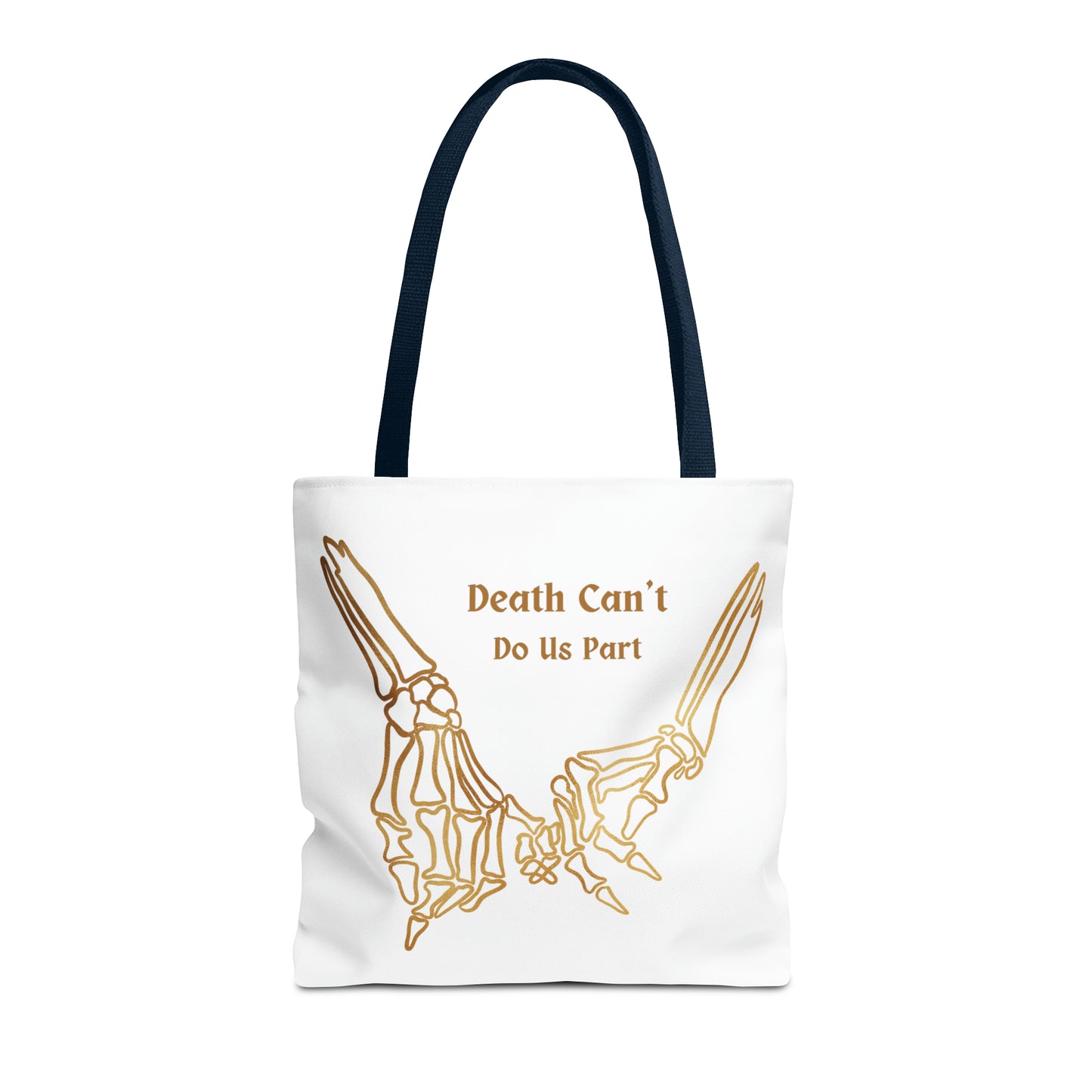 Death Can't Do Us Apart Tote Bag