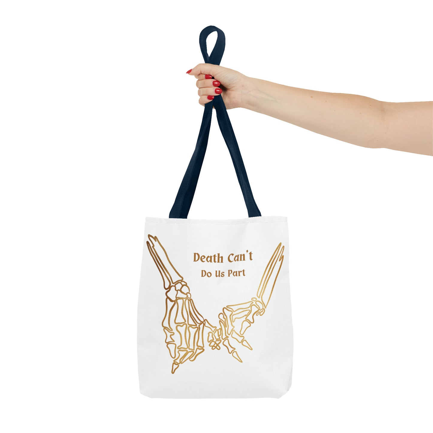 Death Can't Do Us Apart Tote Bag