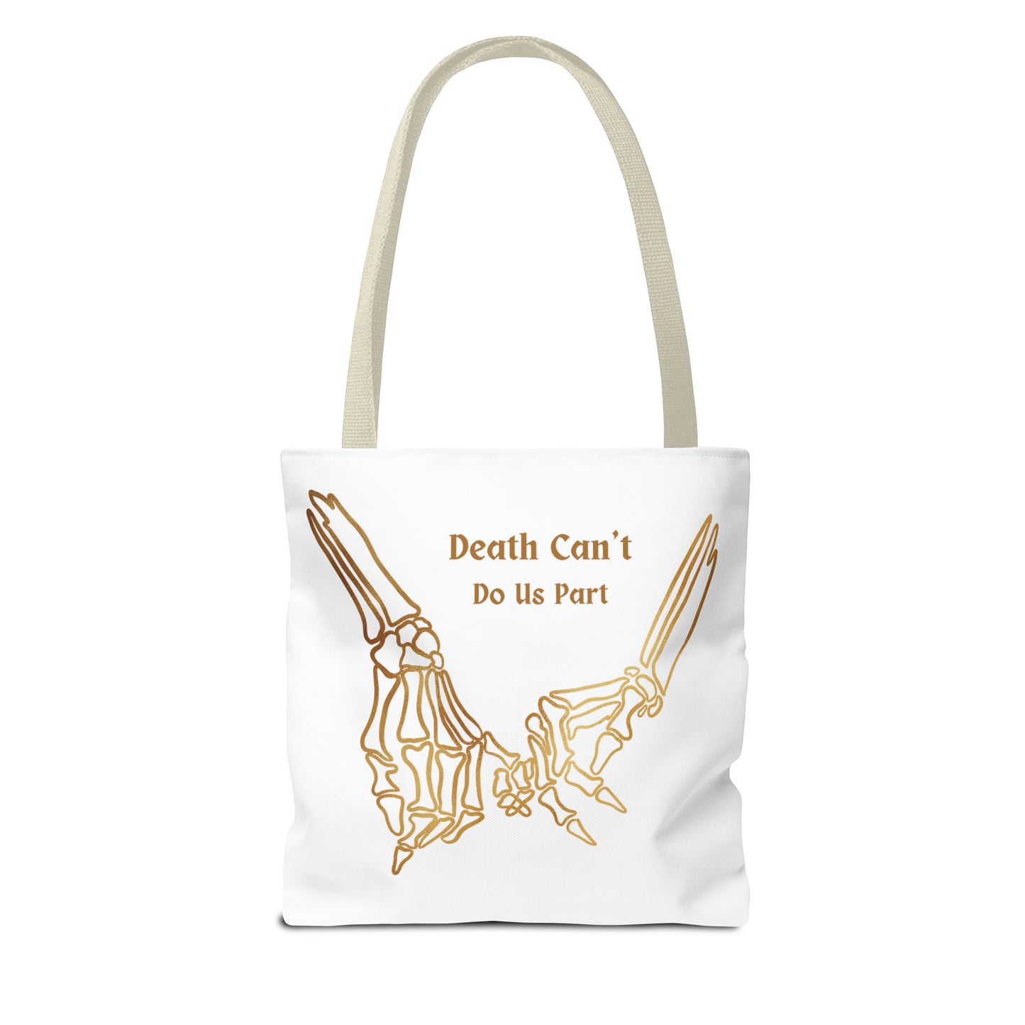 Death Can't Do Us Apart Tote Bag