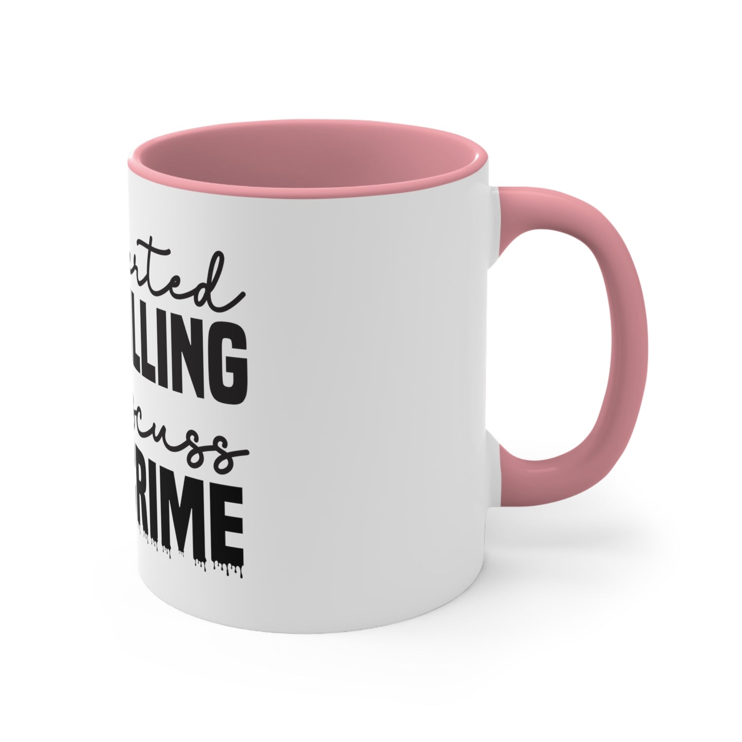 Introverted But Willing To Discuss True Crime Coffee Mug