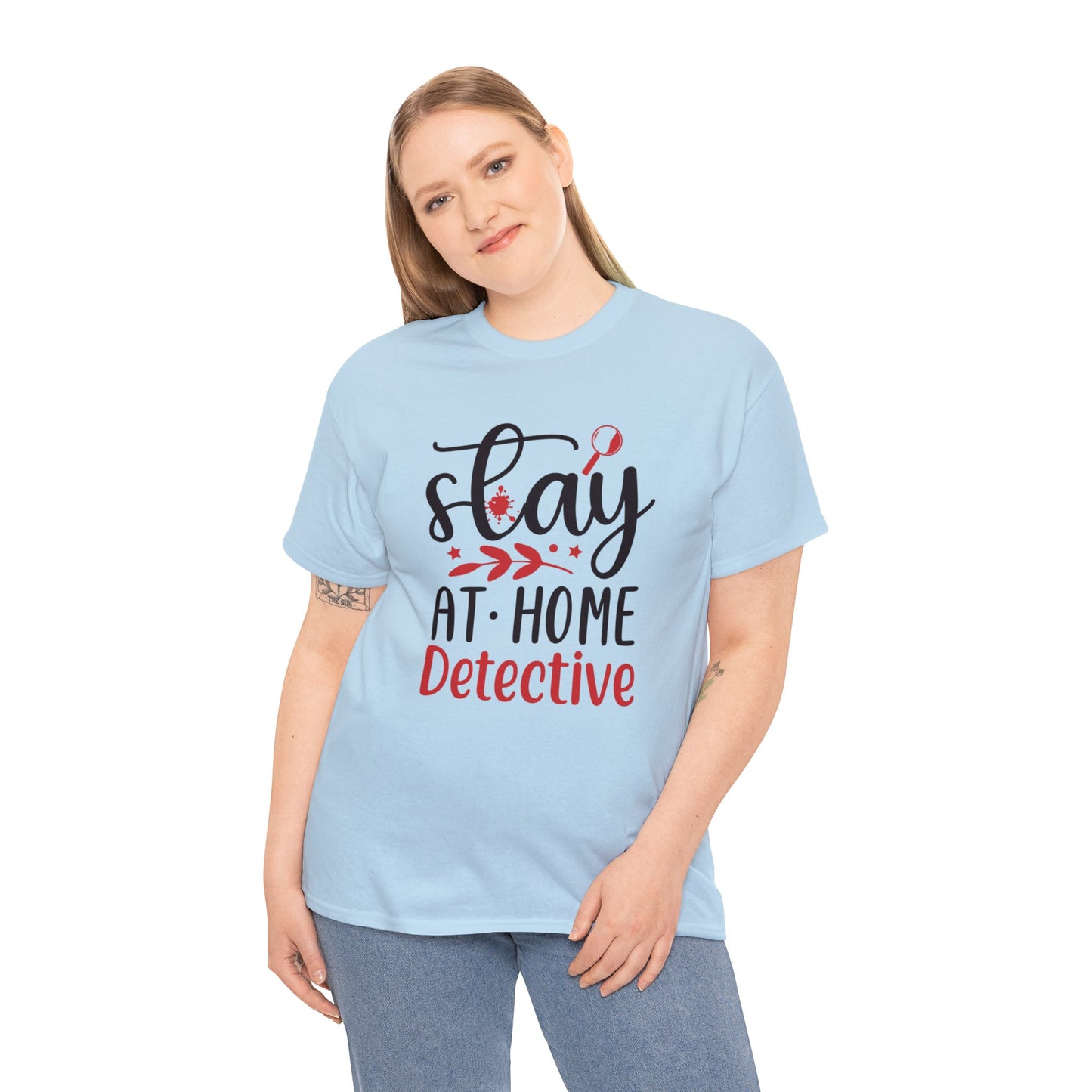 Stay At Home Detective Cotton Tee