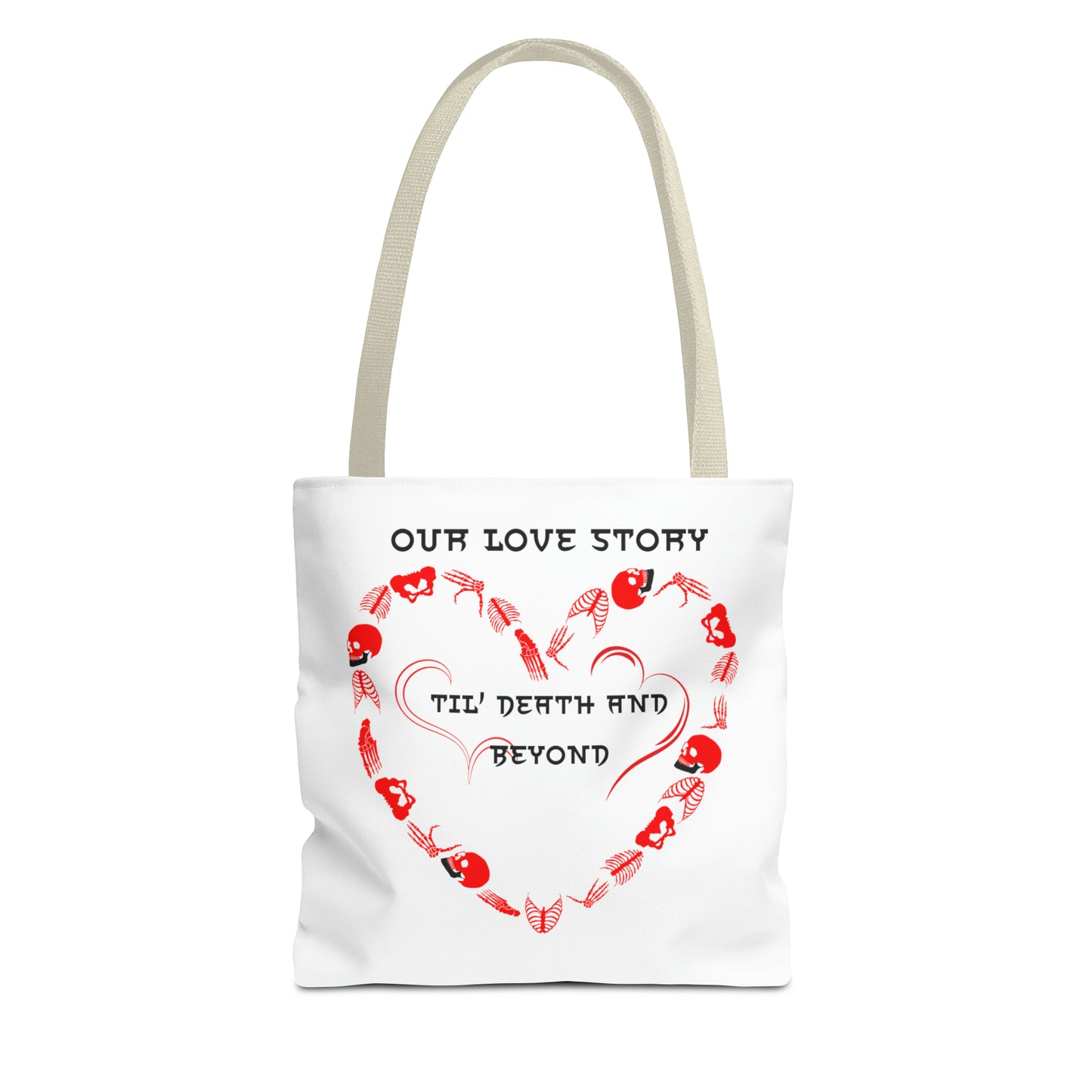 Our Love Story Til' Death And Beyond Tote Bag