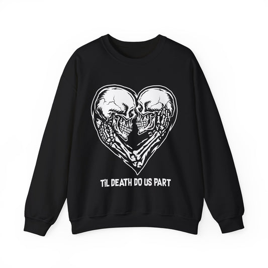 Til Death Do Us Part Unisex Crewneck Sweatshirt