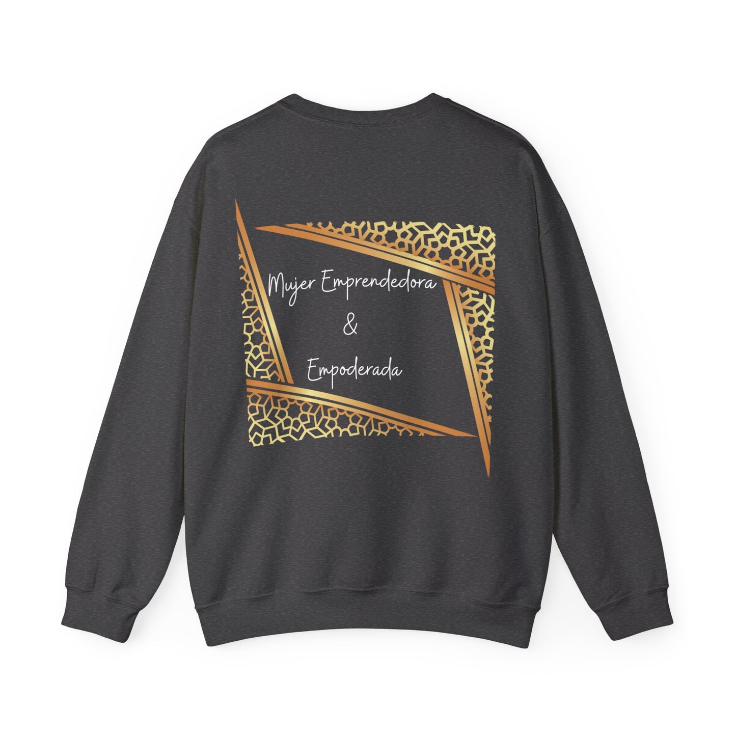 Mujer emprendedora & empoderada Crewneck Sweatshirt