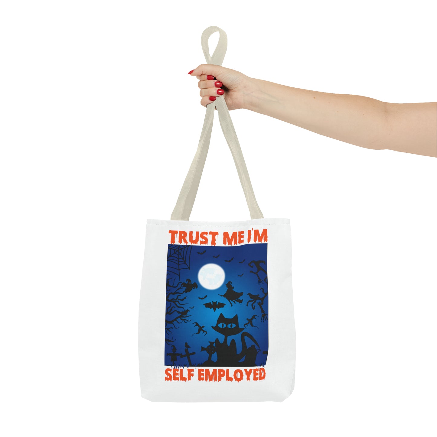 Trust Me I'm Self Employed Tote Bag (AOP)