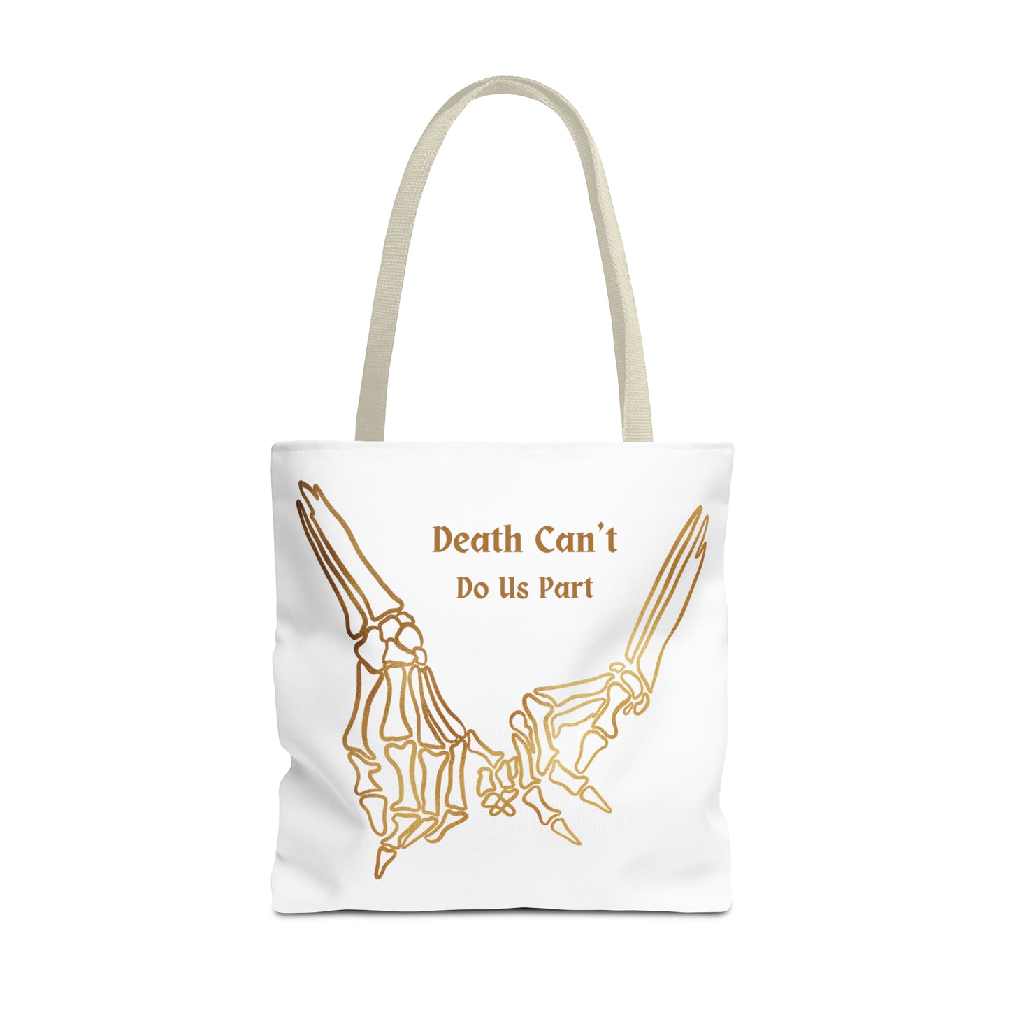 Death Can't Do Us Apart Tote Bag