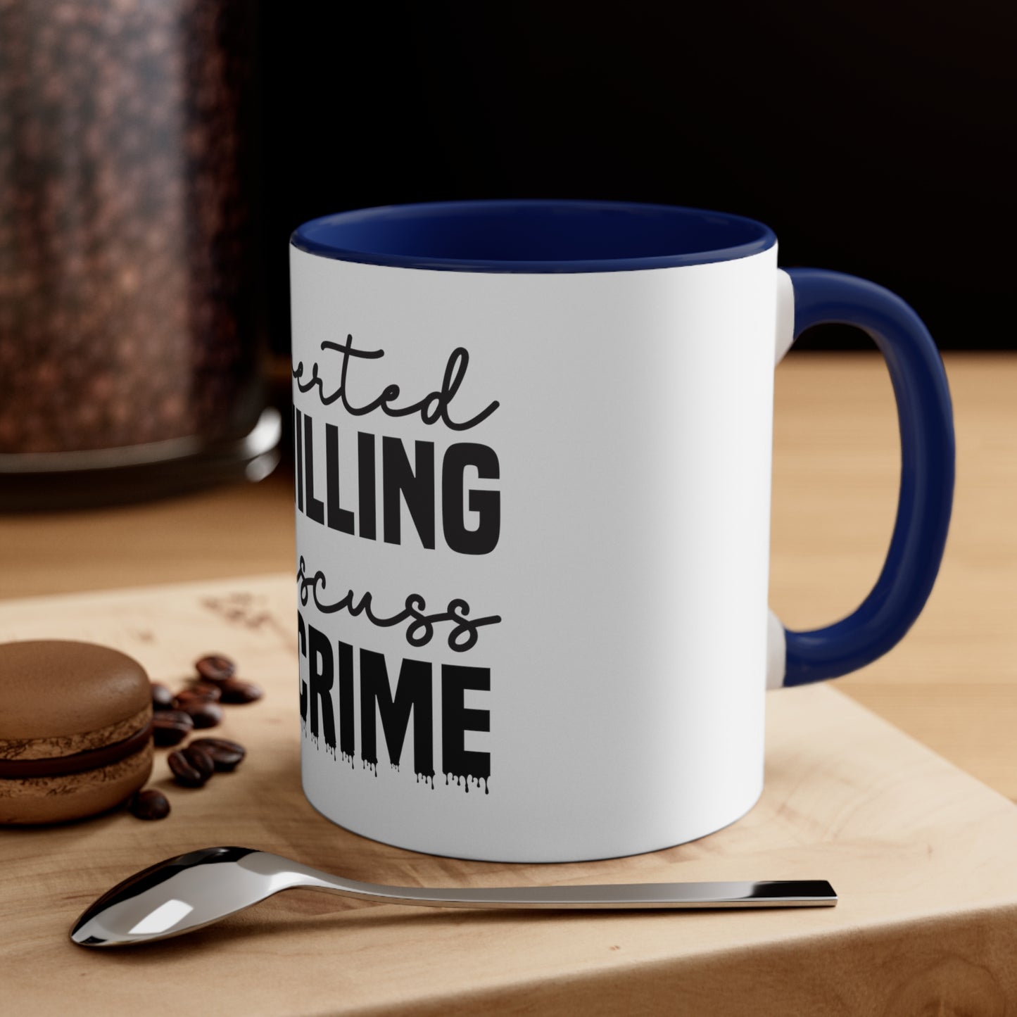 Introverted But Willing To Discuss True Crime Coffee Mug