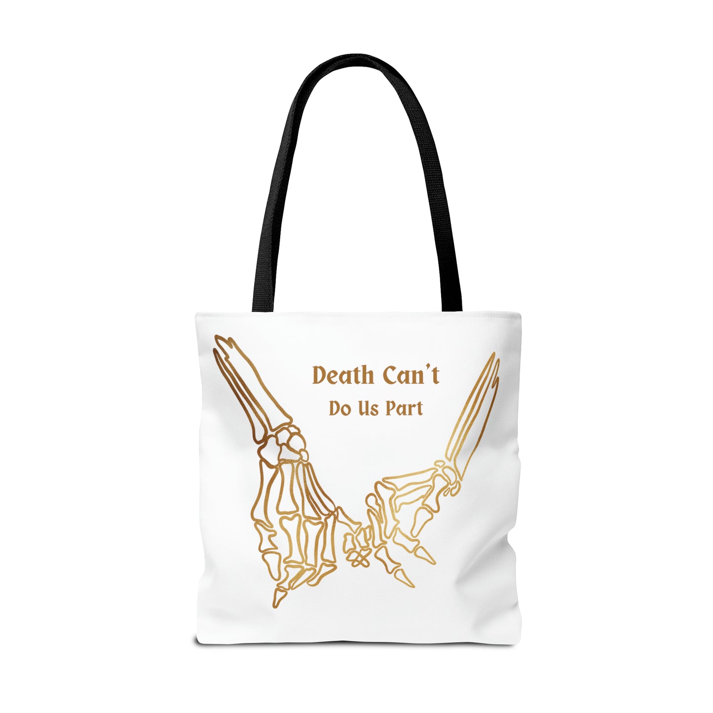 Death Can't Do Us Apart Tote Bag