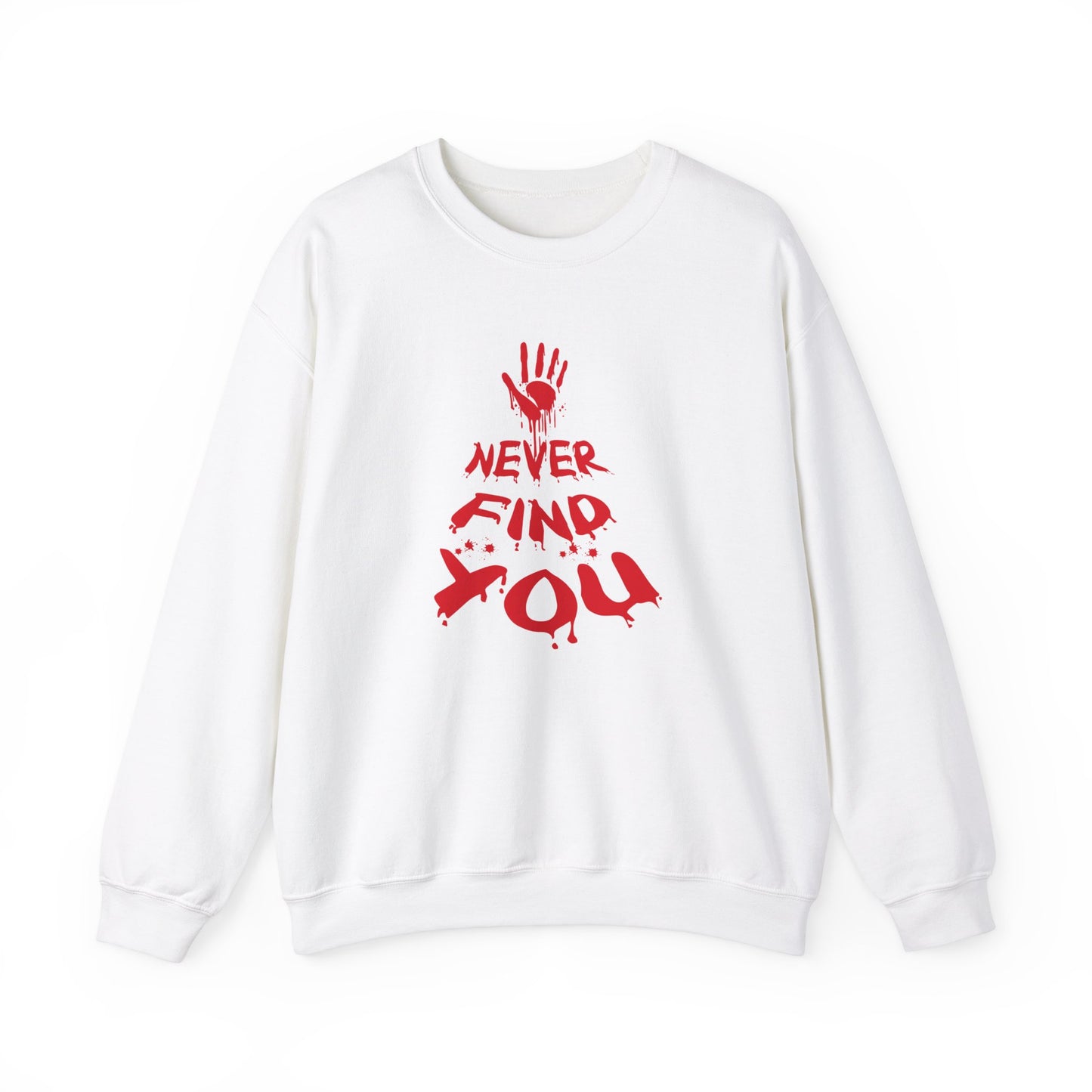 Never Find You Crewneck Sweatshirt