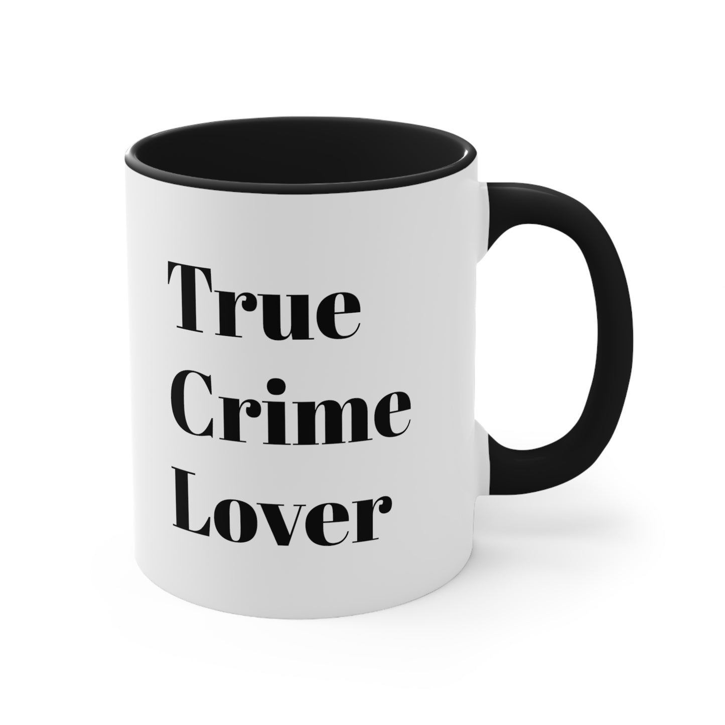 True Crime Lover Coffee Mug