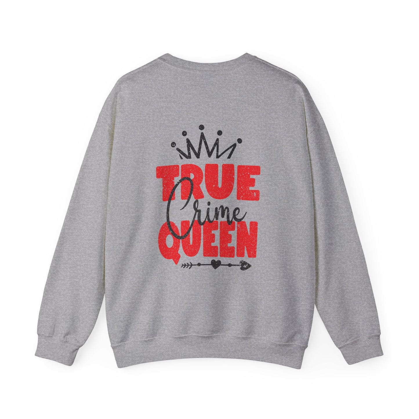 True Crime Queen Crewneck Sweatshirt