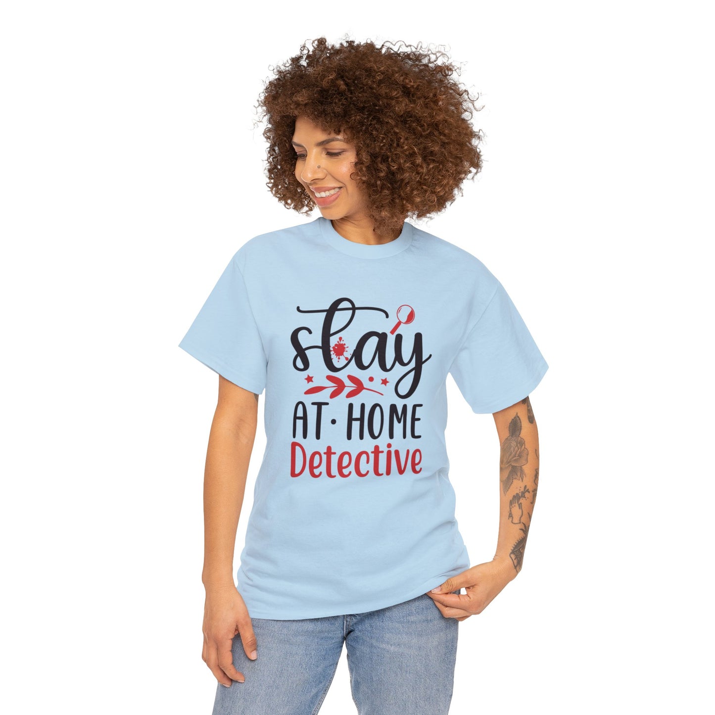 Stay At Home Detective Cotton Tee