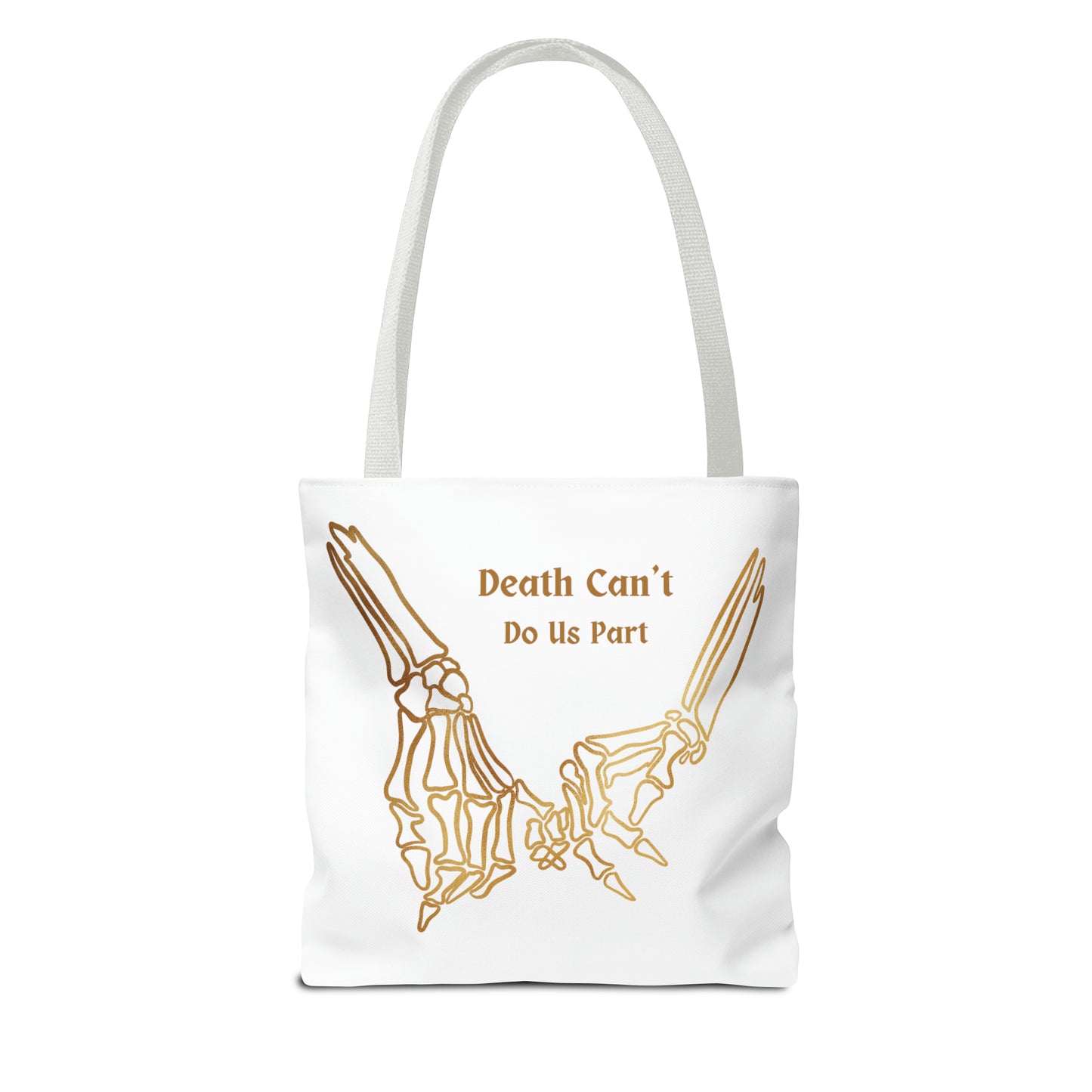 Death Can't Do Us Apart Tote Bag