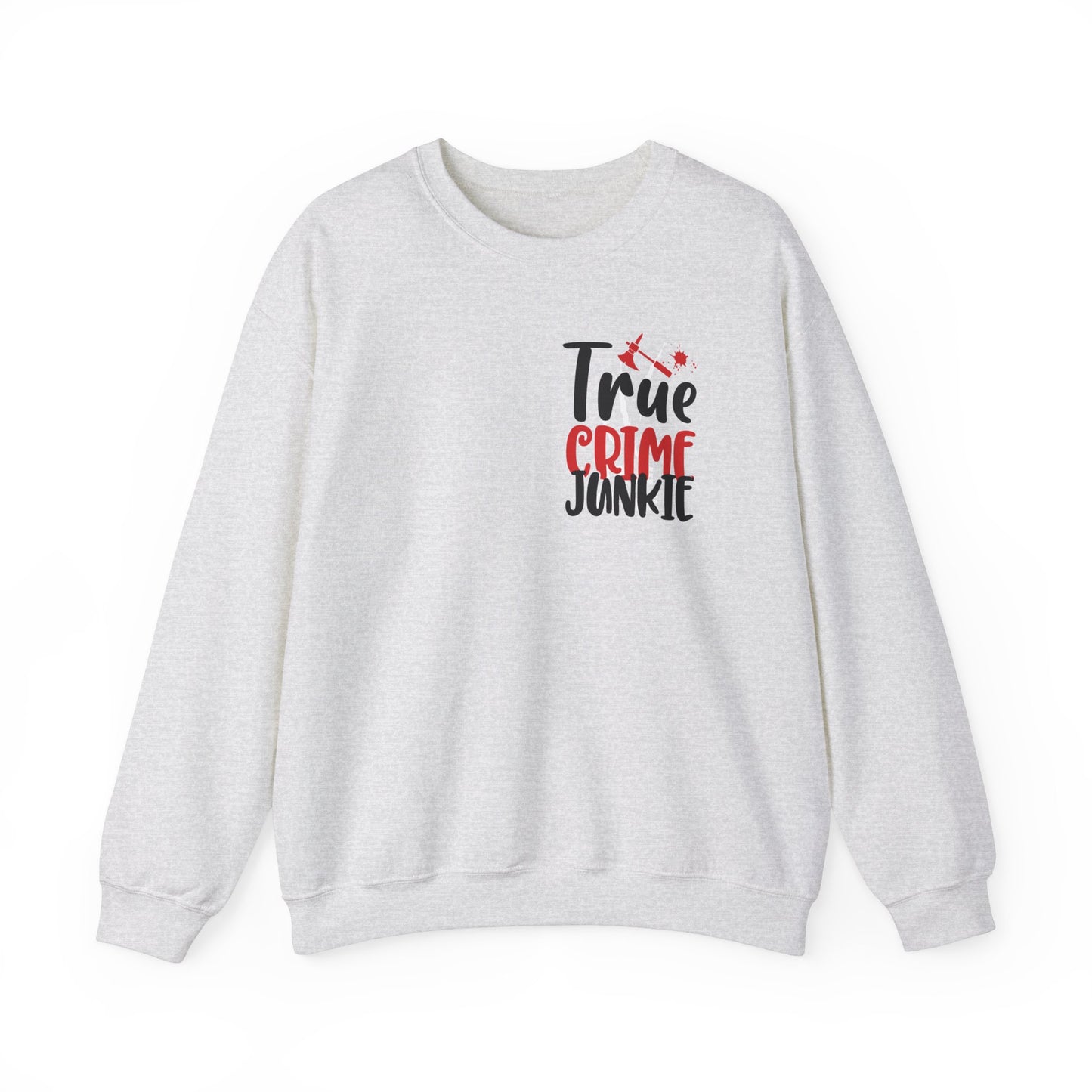 True Crime Junkie Crewneck Sweatshirt