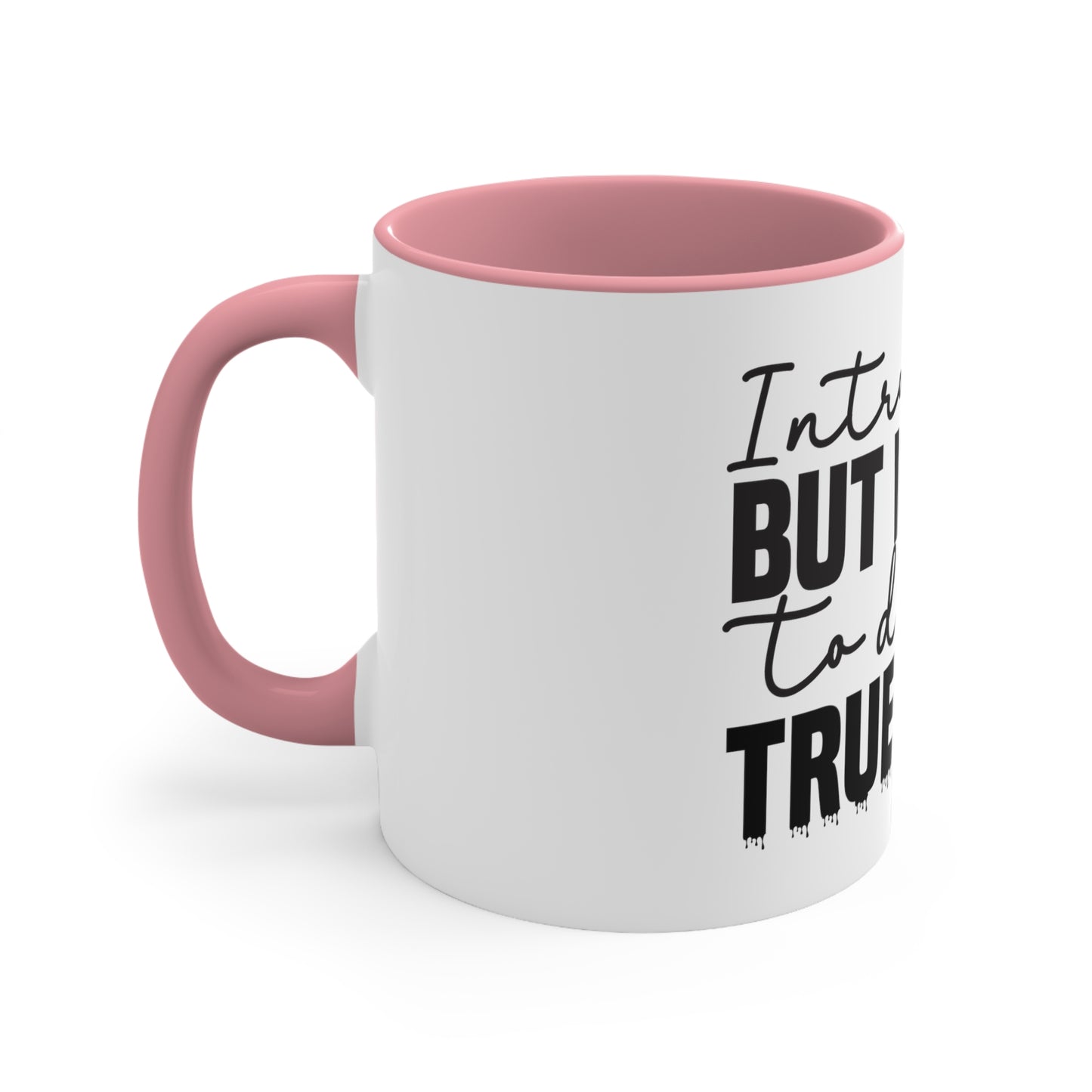 Introverted But Willing To Discuss True Crime Coffee Mug