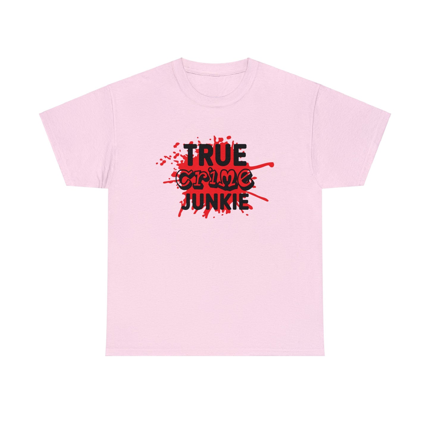 True crime Junkie Cotton Tee