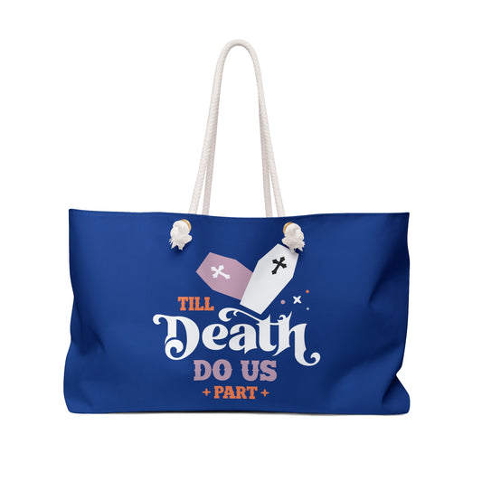 Till Death Do Us Part Bag