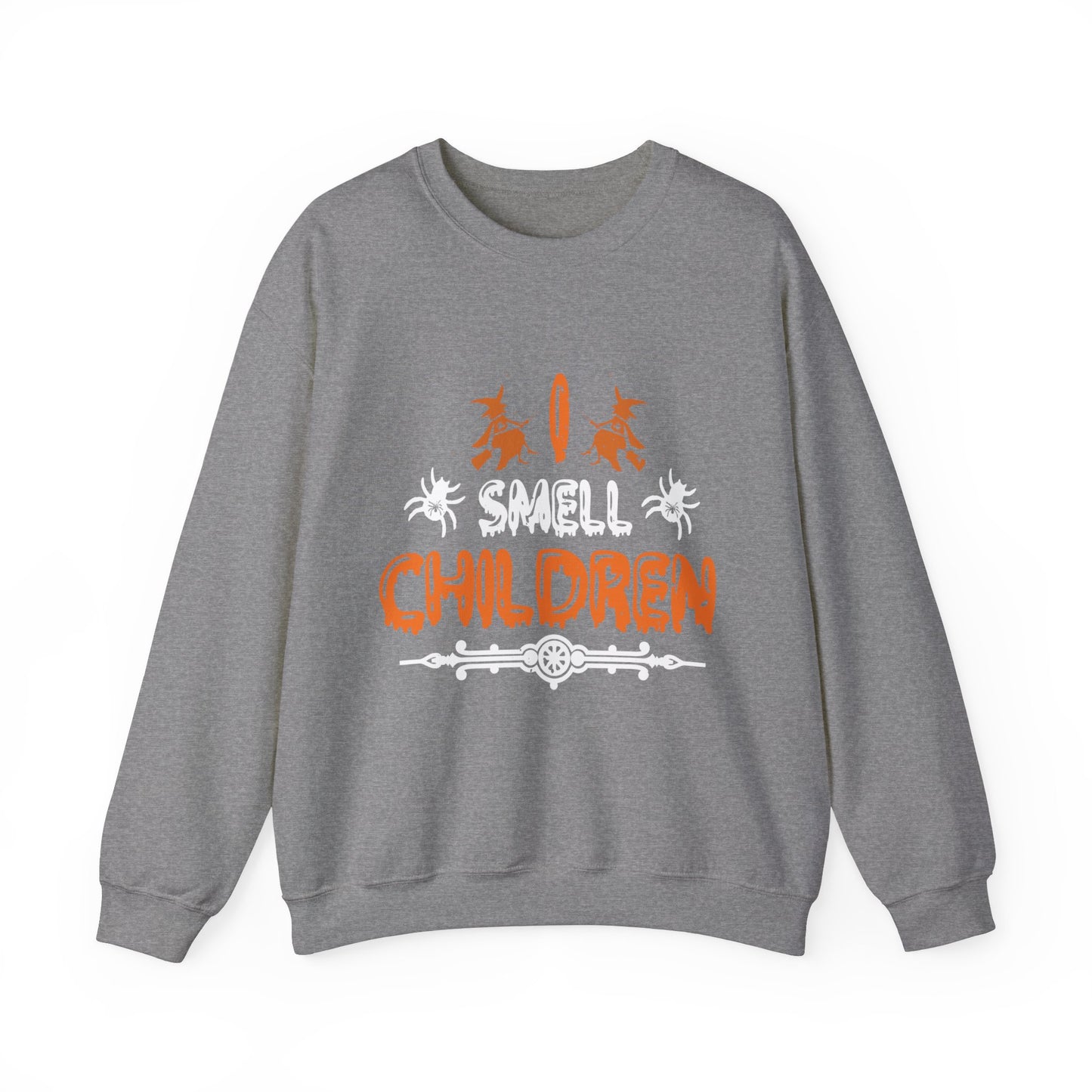 I Smell Children Sweatshirt