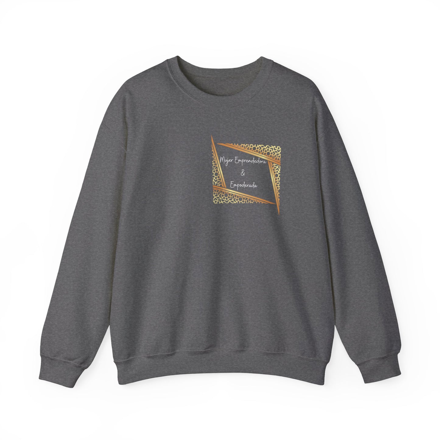 Mujer emprendedora & empoderada Crewneck Sweatshirt