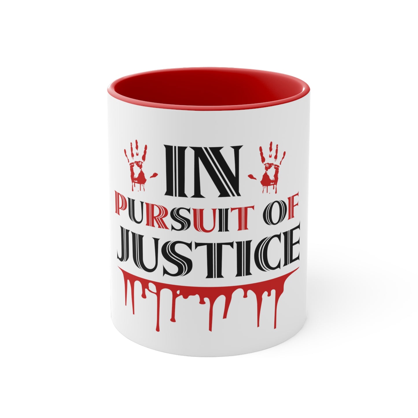 In Pursuit Of Justice Coffee Mug