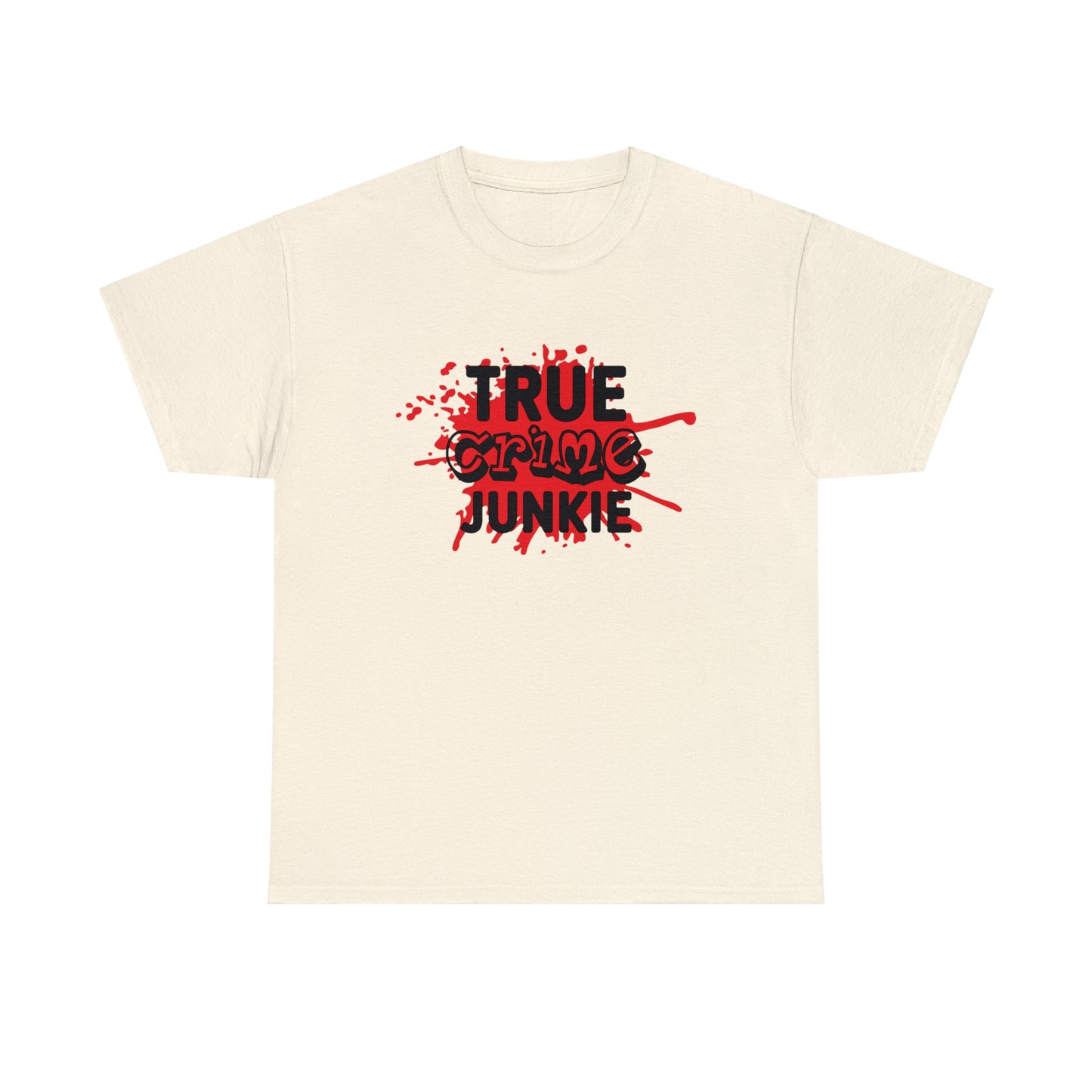 True crime Junkie Cotton Tee