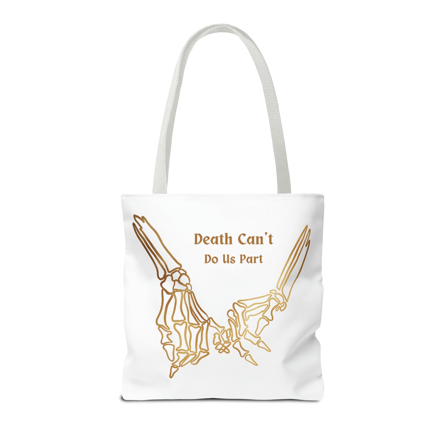 Death Can't Do Us Apart Tote Bag